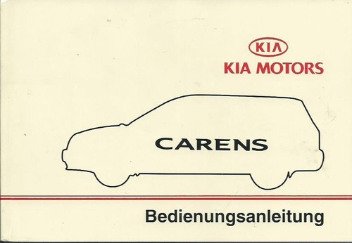Kia carens owners manual - kia, 2